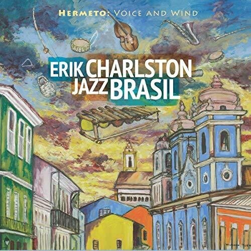 CD диск Erik Charlston Jazz Brasil: Hermeto: Voice And Wind
CD диск Erik Charlston Jazz Brasil: Hermeto: Voice And Wind