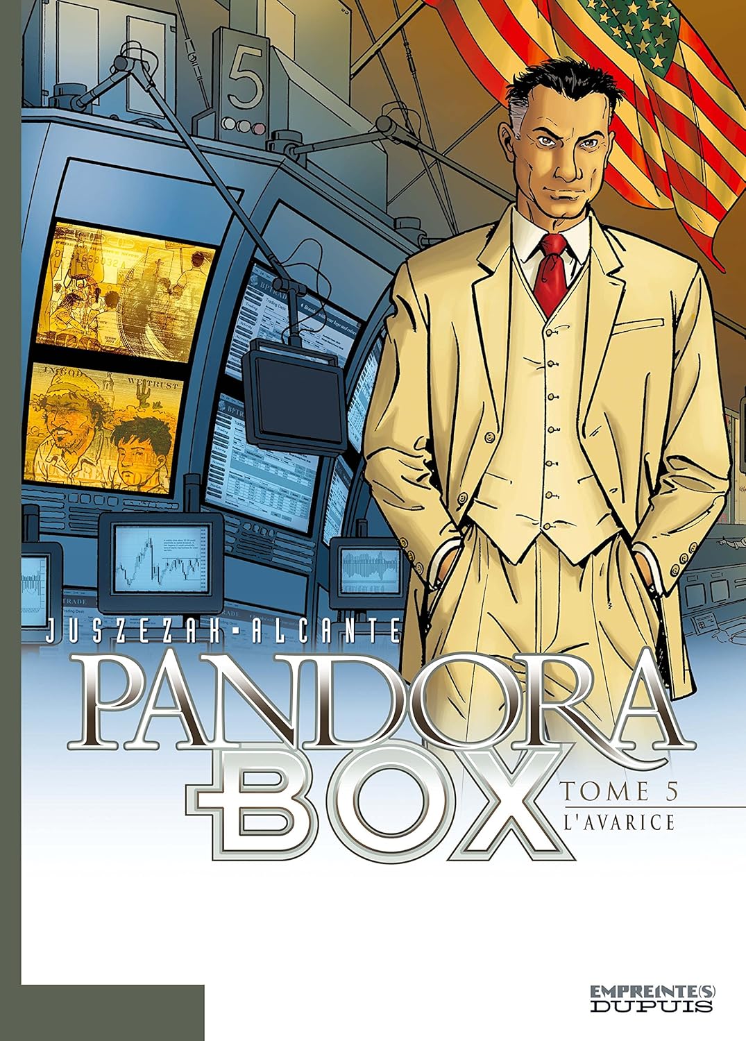 Pandora Box - Tome 5 - L'avarice - tome 5/8 (DUPUIS)
Pandora Box - Tome 5 - L'avarice - tome 5/8 (DUPUIS)