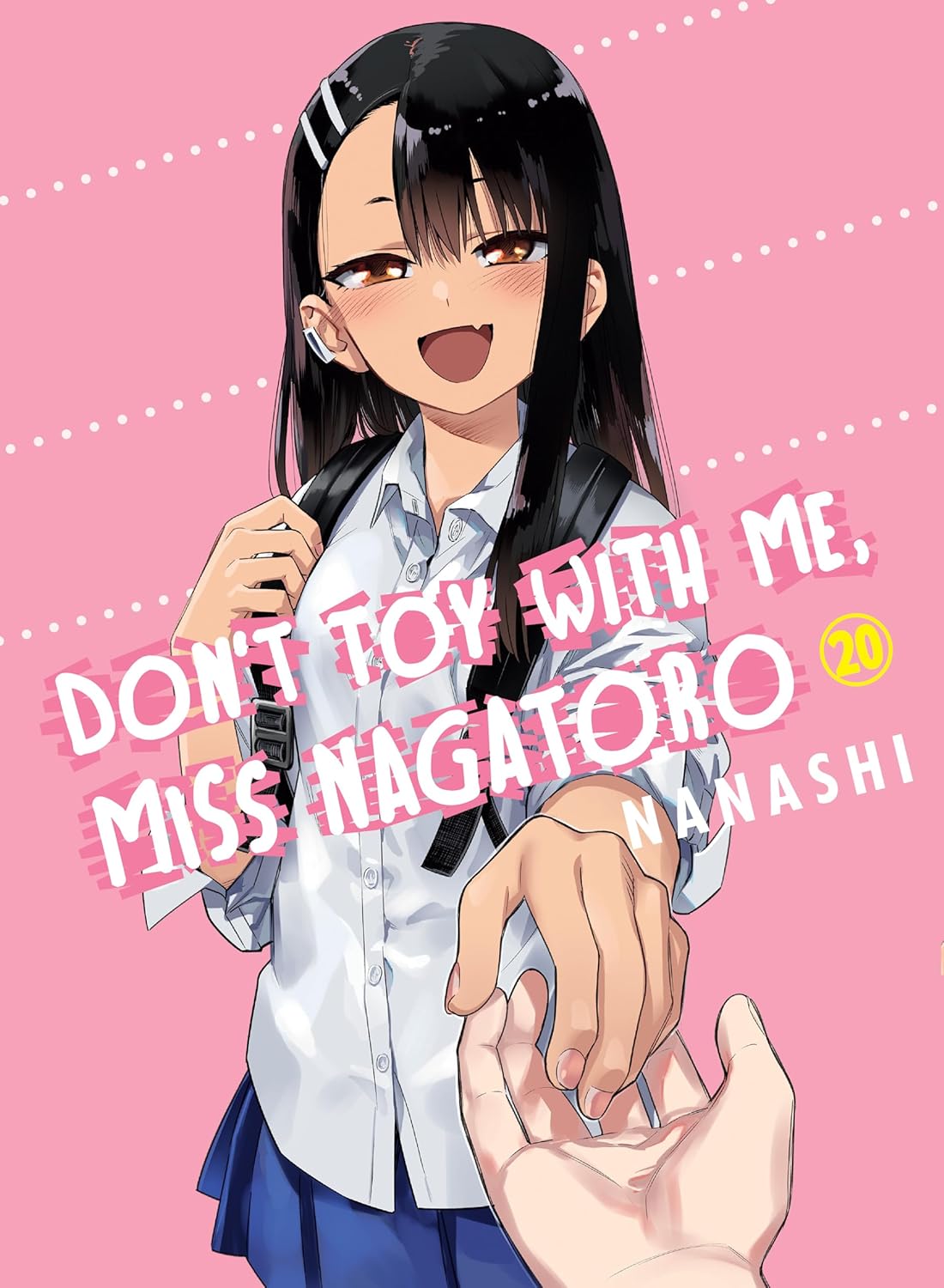 Don't Toy with Me, Miss Nagatoro 20 (Vertical Comics)
Don't Toy with Me, Miss Nagatoro 20 (Vertical Comics)