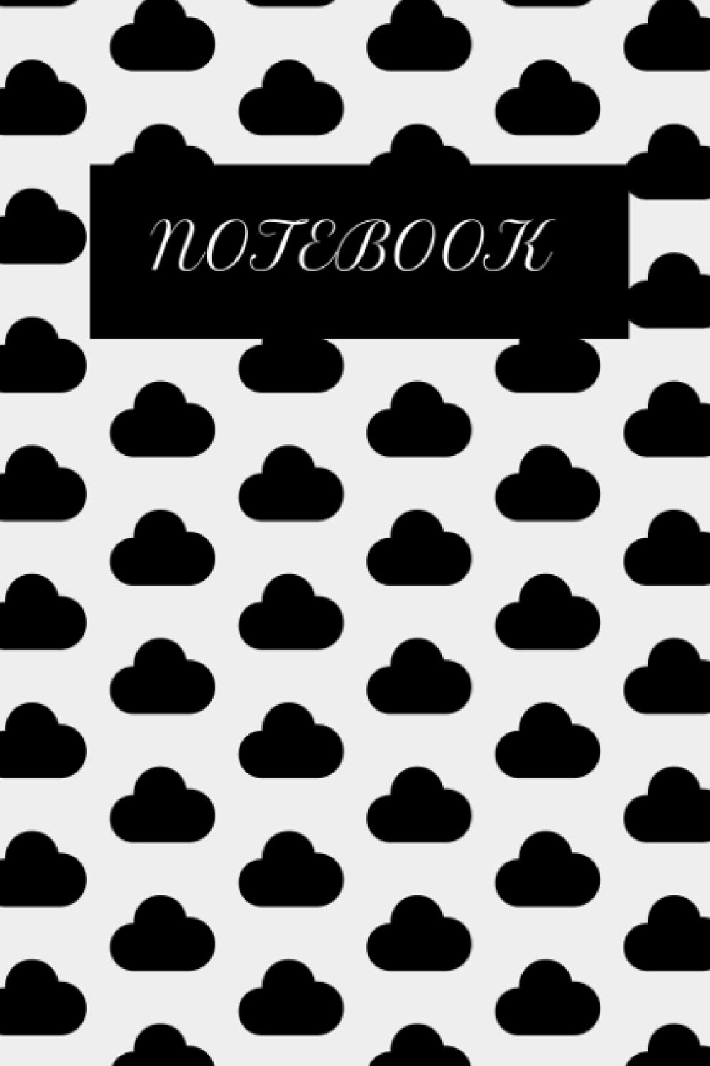 Notebook: Black and White Cloud Journal - 50 pages- 6x9: Notebook Journal (Independently published)
Notebook: Black and White Cloud Journal - 50 pages- 6x9: Notebook Journal (Independently published)