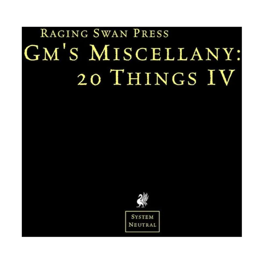 GM's Miscellany - 20 Things Volume IV, System Neutral (Raging Swan Press), мягкая обложка
GM's Miscellany - 20 Things Volume IV, System Neutral (Raging Swan Press), мягкая обложка