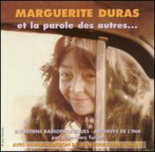 CD диск Duras, Marguerite Et La Parole Des Autres: Entretiens Radiophoniques:Archives
CD диск Duras, Marguerite Et La Parole Des Autres: Entretiens Radiophoniques:Archives