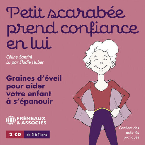 CD диск Santini, Celine / Huber, Elodie: Petit Scarabee Prend Confiance en Lui - Graines
CD диск Santini, Celine / Huber, Elodie: Petit Scarabee Prend Confiance en Lui - Graines