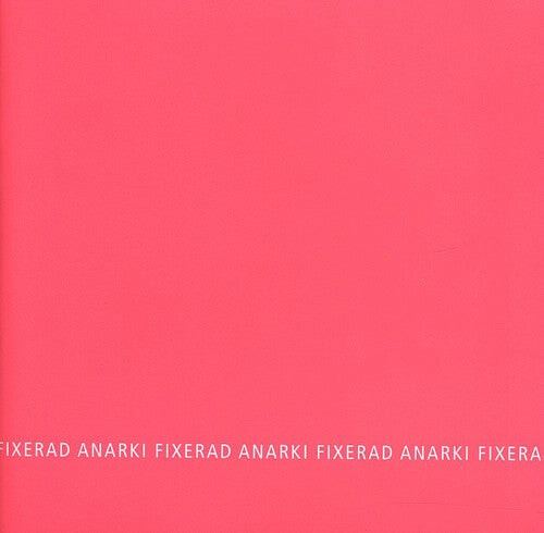 CD диск Anarki Fixerad: Fixerad Anarki
CD диск Anarki Fixerad: Fixerad Anarki