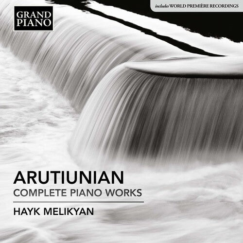 CD диск Arutiunian / Melikyan: Alexander Arutiunian: Complete Piano Works
CD диск Arutiunian / Melikyan: Alexander Arutiunian: Complete Piano Works