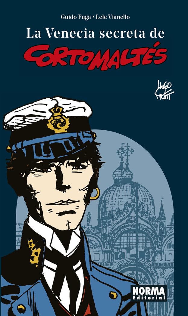 La Venecia secreta de Corto Maltés: Nueva edición revisada (NORMA EDITORIAL, S.A.)
La Venecia secreta de Corto Maltés: Nueva edición revisada (NORMA EDITORIAL, S.A.)