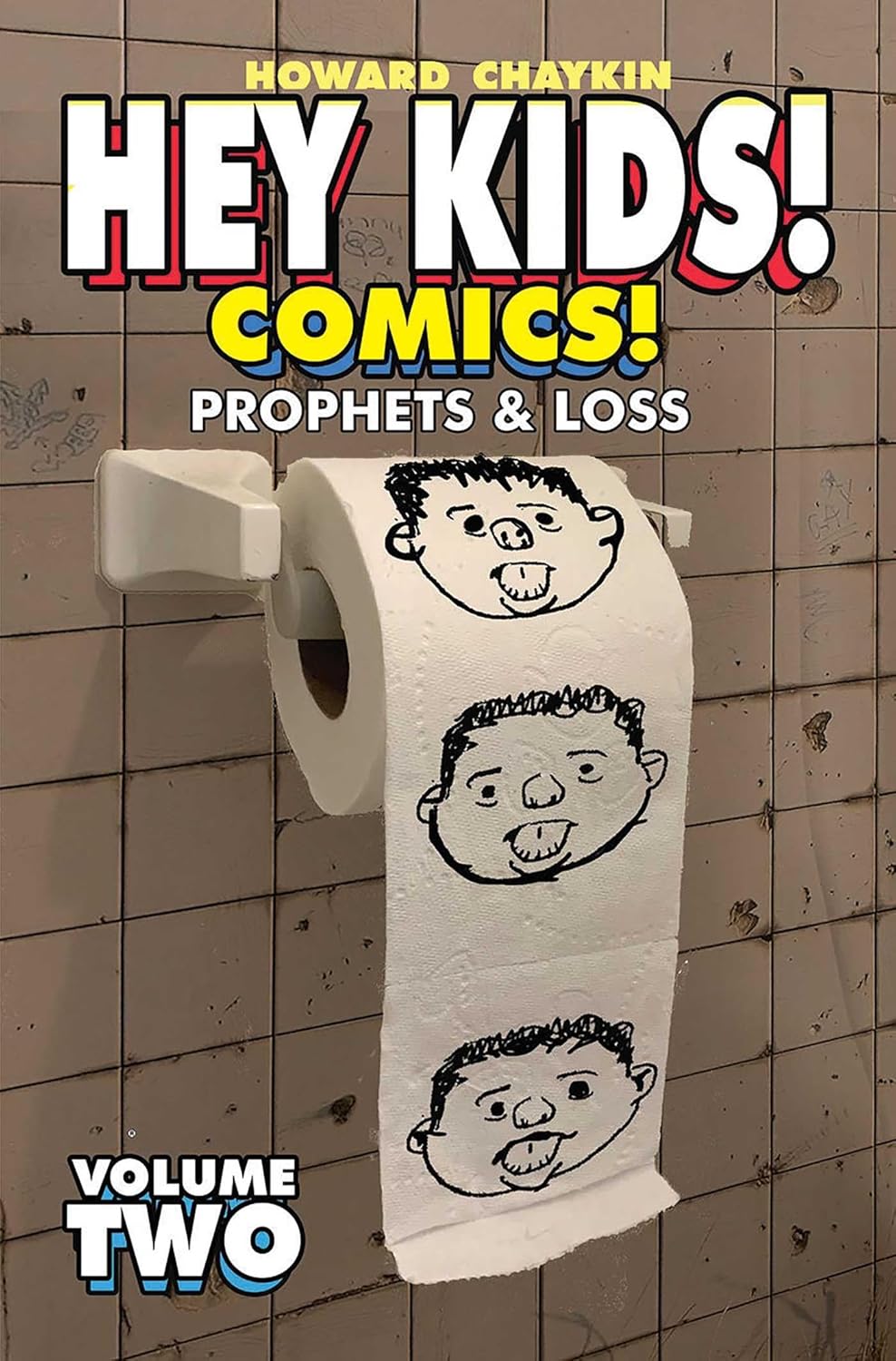 Hey Kids! Comics! Volume 2: Prophets & Loss (Image Comics)
Hey Kids! Comics! Volume 2: Prophets & Loss (Image Comics)