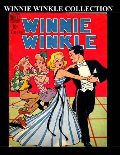 Winnie Winkle Collection: 7 Issue Collection: (#1 - #7) (CreateSpace Independent Publishing Platform)
Winnie Winkle Collection: 7 Issue Collection: (#1 - #7) (CreateSpace Independent Publishing Platform)