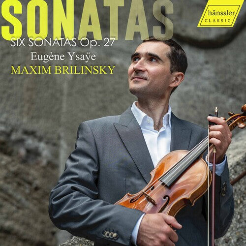 CD диск Ysaye / Brilinsky: Six Sonatas 27
CD диск Ysaye / Brilinsky: Six Sonatas 27