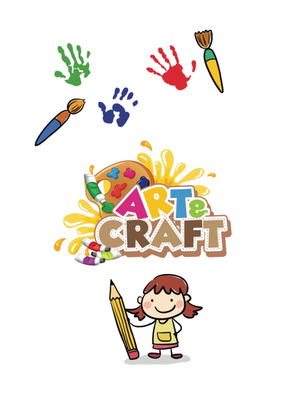 Art and Craft Activity Book for Kids Age 3to 10 Years Old Includes Colouring (English) (Independently published)
Art and Craft Activity Book for Kids Age 3to 10 Years Old Includes Colouring (English) (Independently published)