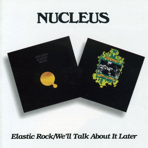 CD диск Nucleus: Elastic Rock / We'll Talk About It Later
CD диск Nucleus: Elastic Rock / We'll Talk About It Later