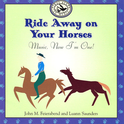 CD диск Feierabend, John M. / Saunders, Luann: Ride Away On Your Horses: Music, Now I'm One
CD диск Feierabend, John M. / Saunders, Luann: Ride Away On Your Horses: Music, Now I'm One