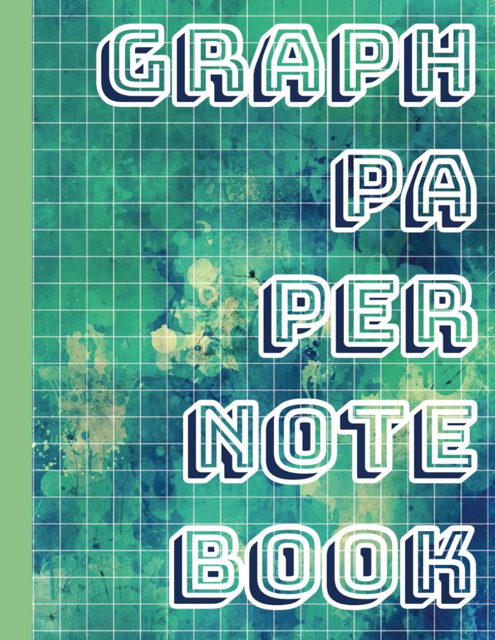 Graph Paper Notebook: Grid Paper Notebook, Grid Paper for Math and Science Students, Quad Ruled (Spanish Edition) (Independently published)
Graph Paper Notebook: Grid Paper Notebook, Grid Paper for Math and Science Students, Quad Ruled (Spanish Edition) (Independently published)
