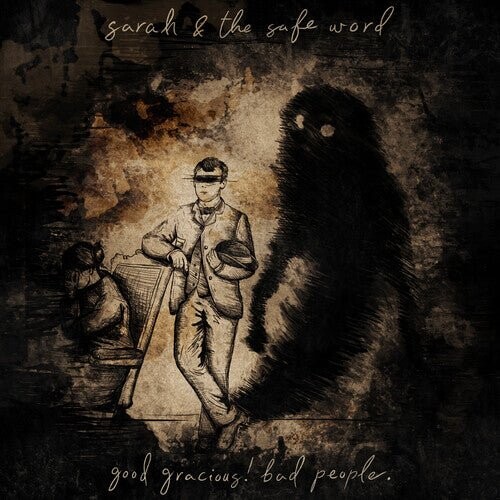 Виниловая пластинка Sarah & The Safe Word - Good Gracious! Bad People.
Виниловая пластинка Sarah & The Safe Word - Good Gracious! Bad People.