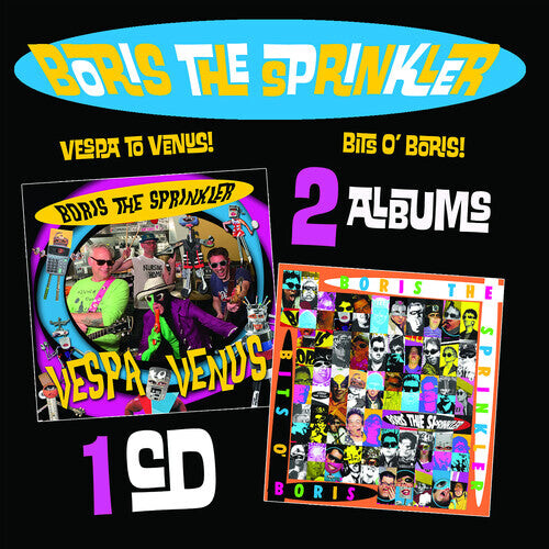 CD диск Boris the Sprinkler: Vespa To Venus / Bits O Boris
CD диск Boris the Sprinkler: Vespa To Venus / Bits O Boris