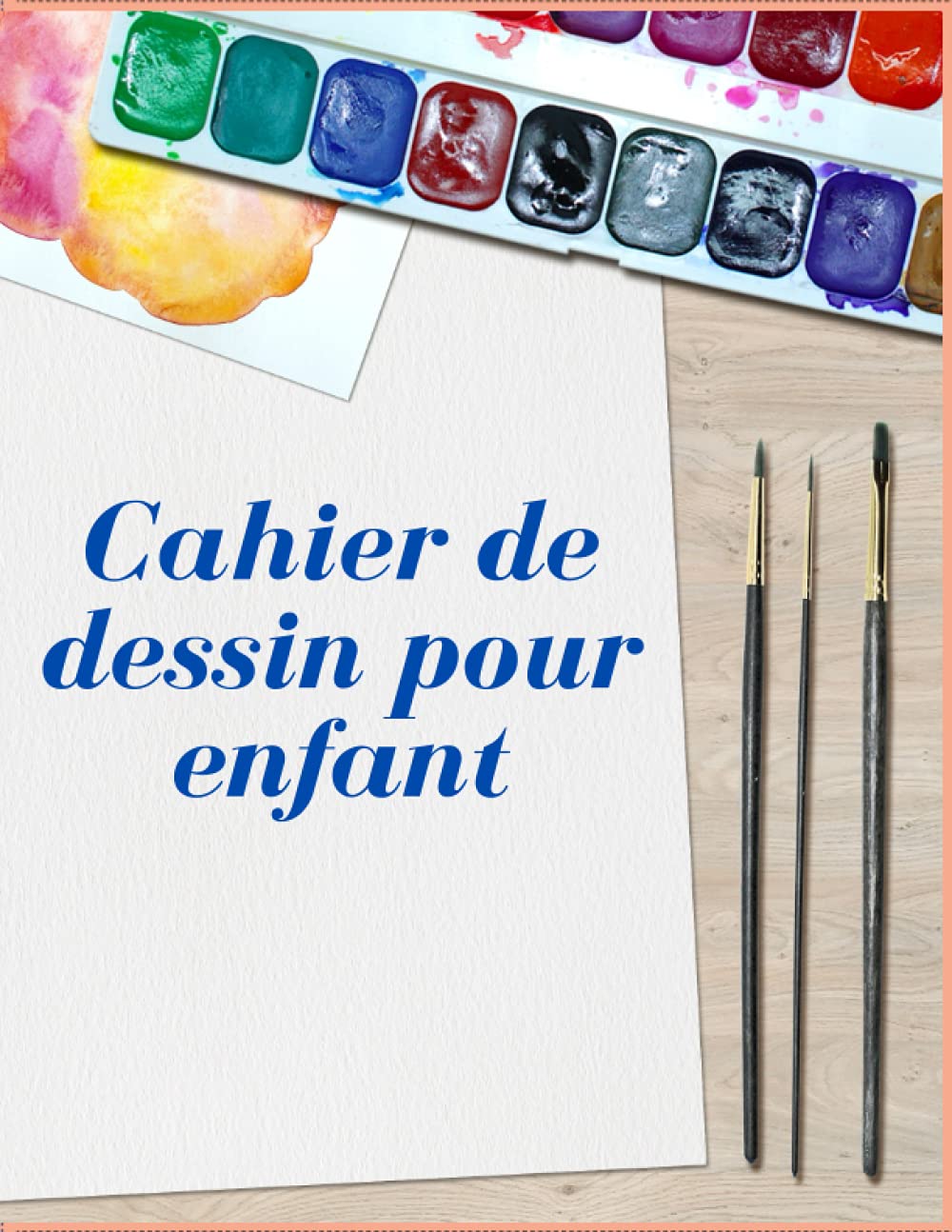 Cahier de dessin pour enfant (French Edition) (Independently published)
Cahier de dessin pour enfant (French Edition) (Independently published)