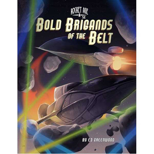 Книга Bold Brigands Of The Belt – 5E
Книга Bold Brigands Of The Belt – 5E