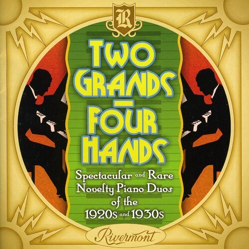 CD диск Two Grands Four Hands: Spectacular & Rare / Var: Two Grands Four Hands: Spectacular and Rare Novelty Piano Duos Of The1920s and 1930s
CD диск Two Grands Four Hands: Spectacular & Rare / Var: Two Grands Four Hands: Spectacular and Rare Novelty Piano Duos Of The1920s and 1930s