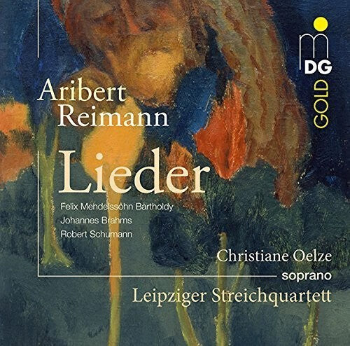 CD диск Reimann / Leipzig String Quartet / Oelze, Christian: Songs (Mendelssohn Brahms Schumann)
CD диск Reimann / Leipzig String Quartet / Oelze, Christian: Songs (Mendelssohn Brahms Schumann)