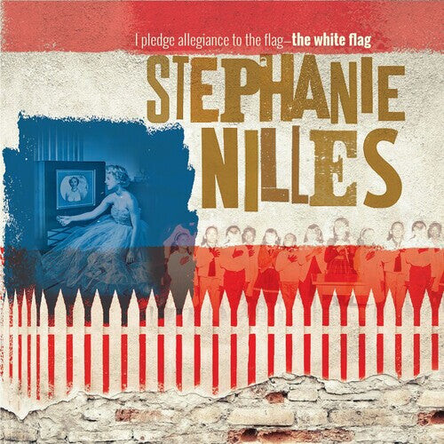 CD диск Nilles, Stephanie: I Pledge Allegiance To The Flag... The White Flag
CD диск Nilles, Stephanie: I Pledge Allegiance To The Flag... The White Flag