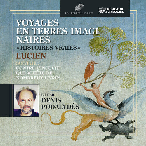 CD диск Podalydes / Podalydes: Voyages en Terres Imaginaires
CD диск Podalydes / Podalydes: Voyages en Terres Imaginaires