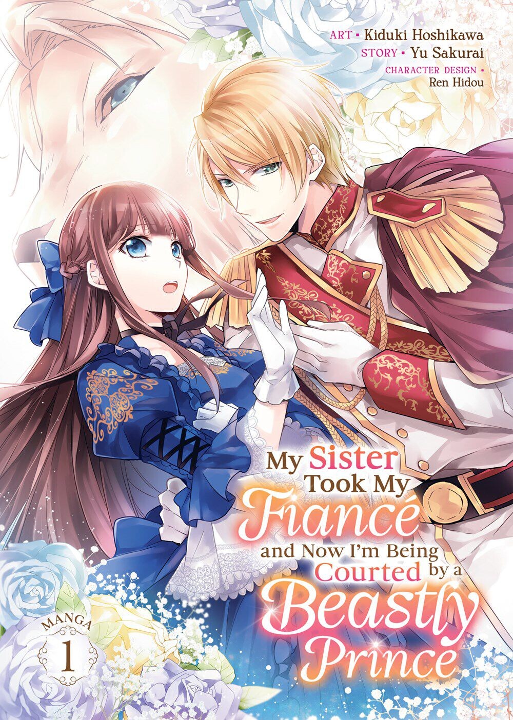 Манга My Sister Took My Fiance and Now I'm Being Courted by a Beastly Prince Manga Volume 1
Манга My Sister Took My Fiance and Now I'm Being Courted by a Beastly Prince Manga Volume 1