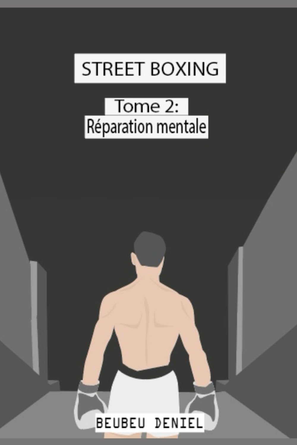 street boxing: tome 2 réparation mentale (French Edition) (Independently published)
street boxing: tome 2 réparation mentale (French Edition) (Independently published)