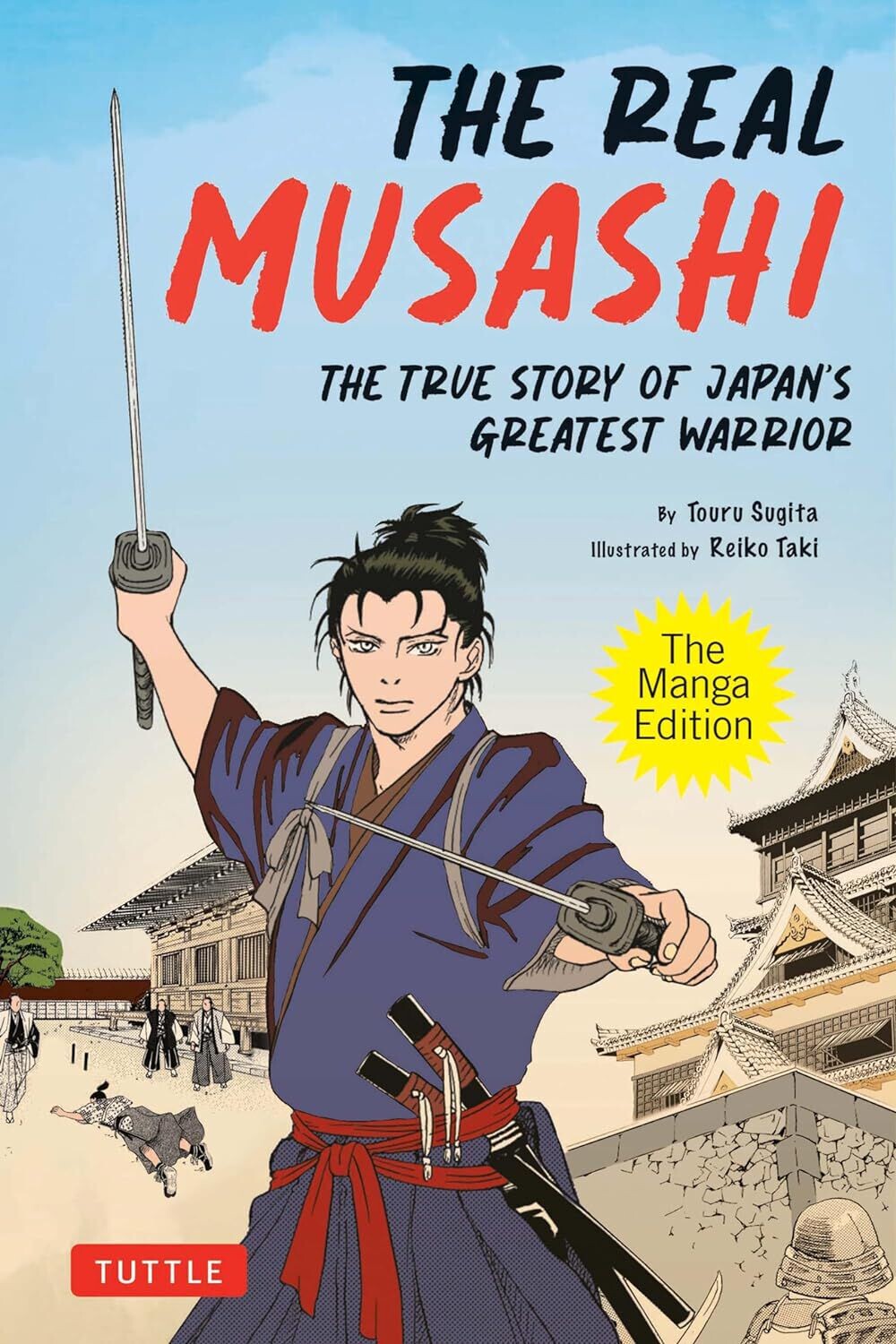 Манга The Real Musashi: The True Story Of Japan's Greatest Warrior Manga
Манга The Real Musashi: The True Story Of Japan's Greatest Warrior Manga