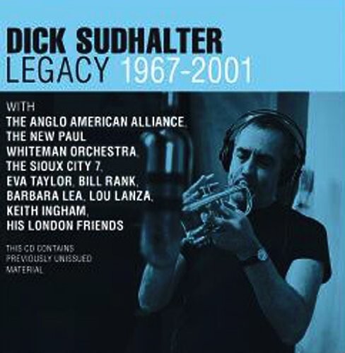CD диск Sudhalter, Dick: Legacy 1967-2001
CD диск Sudhalter, Dick: Legacy 1967-2001