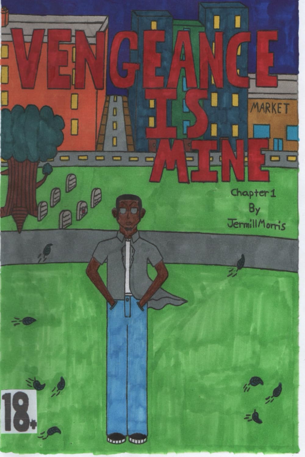 Vengeance is mine: chapter 1 (Independently published)
Vengeance is mine: chapter 1 (Independently published)