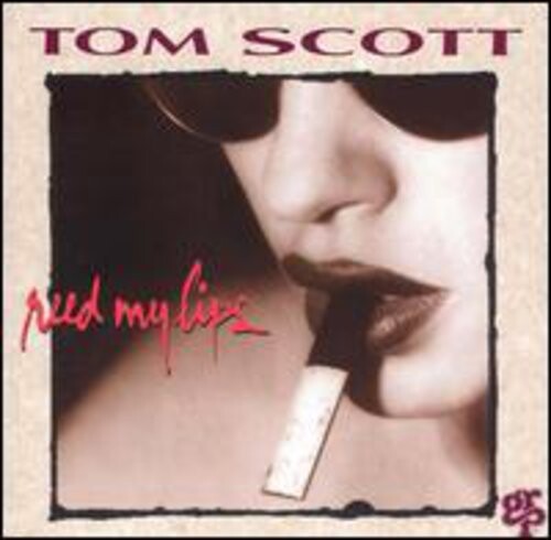 CD диск Scott, Tom: Reed My Lips
CD диск Scott, Tom: Reed My Lips