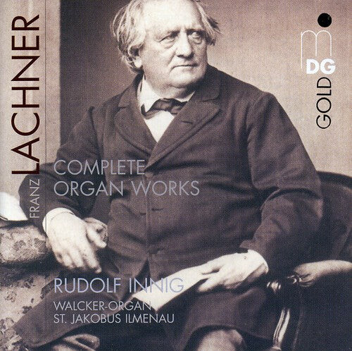 CD диск Lachner / Innig: Complete Organ Works
CD диск Lachner / Innig: Complete Organ Works