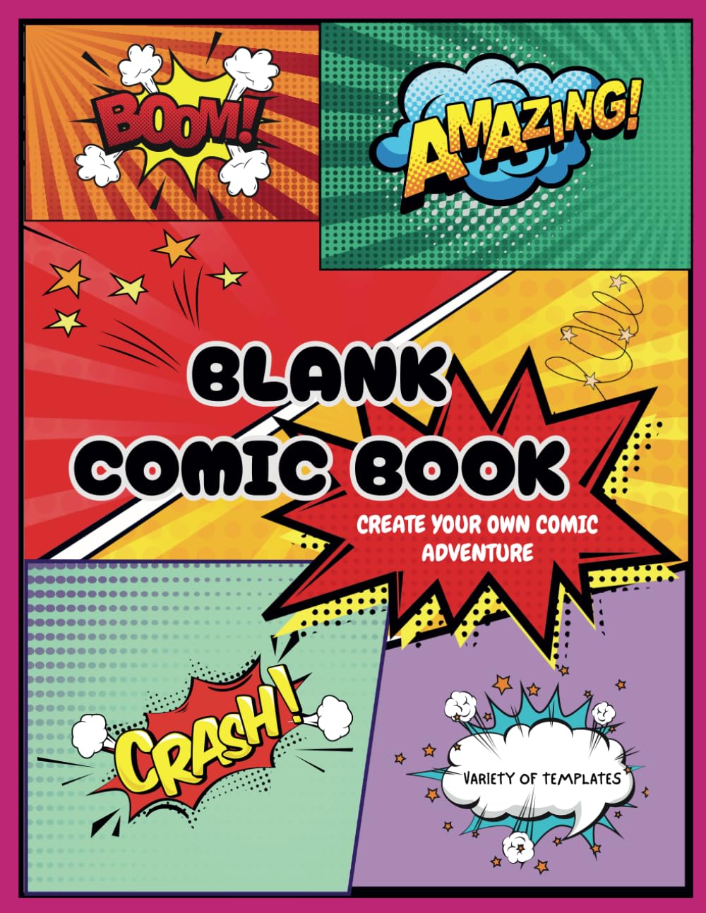 Blank Comic Book: Your Universe, Your Panels (Independently published)
Blank Comic Book: Your Universe, Your Panels (Independently published)
