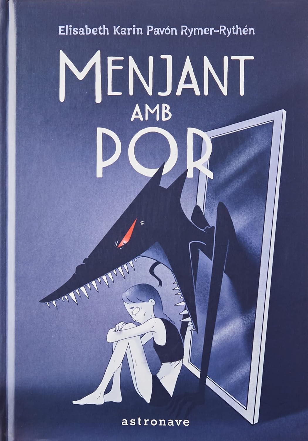 MENJANT AMB POR (NORMA EDITORIAL, S.A.)
MENJANT AMB POR (NORMA EDITORIAL, S.A.)