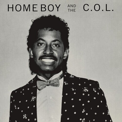 Виниловая пластинка Home Boy & the C.O.L.: Home Boy & The C.O.L.