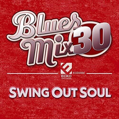 CD диск Blues Mix 30: Swing Out Soul / Various: Blues Mix 30: Swing Out Soul / VARIOUS
CD диск Blues Mix 30: Swing Out Soul / Various: Blues Mix 30: Swing Out Soul / VARIOUS