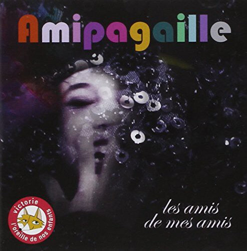 CD диск Amipagaille: Les Amis de Mes Amis
CD диск Amipagaille: Les Amis de Mes Amis
