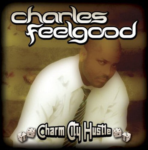 CD диск Feelgood, Charles: Charm City Hustle
CD диск Feelgood, Charles: Charm City Hustle