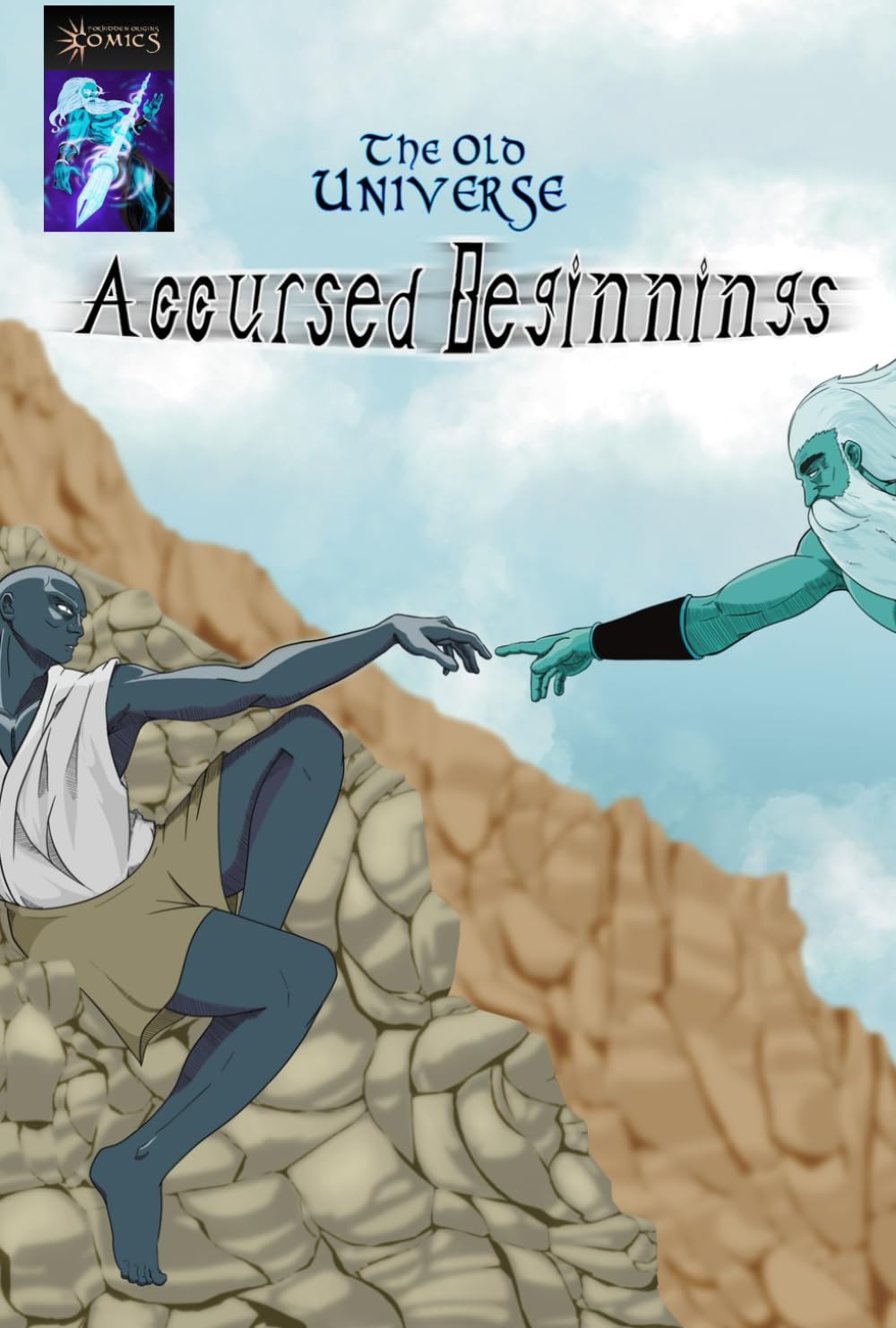 The Old Universe: Accursed Beginnings (Independently published)
The Old Universe: Accursed Beginnings (Independently published)