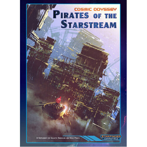 Книга Starfinder Cosmic Odyssey: Pirates Of The Starstream Fat Goblin Games
Книга Starfinder Cosmic Odyssey: Pirates Of The Starstream Fat Goblin Games