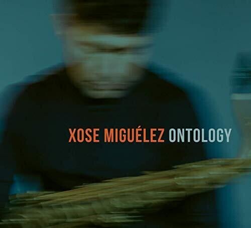 CD диск Miguelez, Xose: Ontology
CD диск Miguelez, Xose: Ontology