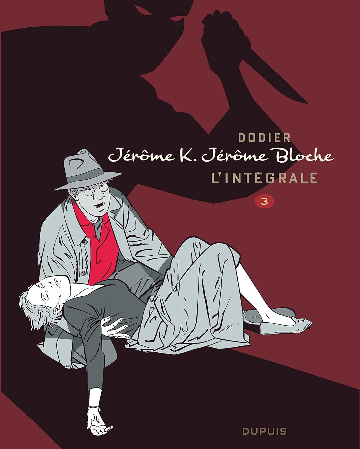Jérôme K. Jérôme Bloche - L'intégrale n/b - Tome 3 - Jérôme K. Jérôme Bloche - L'Intégrale n/b, tome (DUPUIS)
Jérôme K. Jérôme Bloche - L'intégrale n/b - Tome 3 - Jérôme K. Jérôme Bloche - L'Intégrale n/b, tome (DUPUIS)