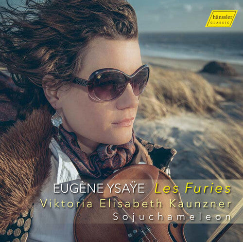 CD диск Ysaye / Kaunzner: Eugene Ysaye: Les Furies
CD диск Ysaye / Kaunzner: Eugene Ysaye: Les Furies