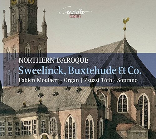 CD диск Sweelinck / Moulaert / Toth: Sweelinck Buxtehude & Co. - Northern Baroque 
CD диск Sweelinck / Moulaert / Toth: Sweelinck Buxtehude & Co. - Northern Baroque
