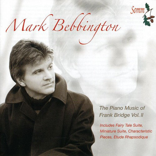 CD диск Bridge / Bebbington: Piano Music 2
CD диск Bridge / Bebbington: Piano Music 2
