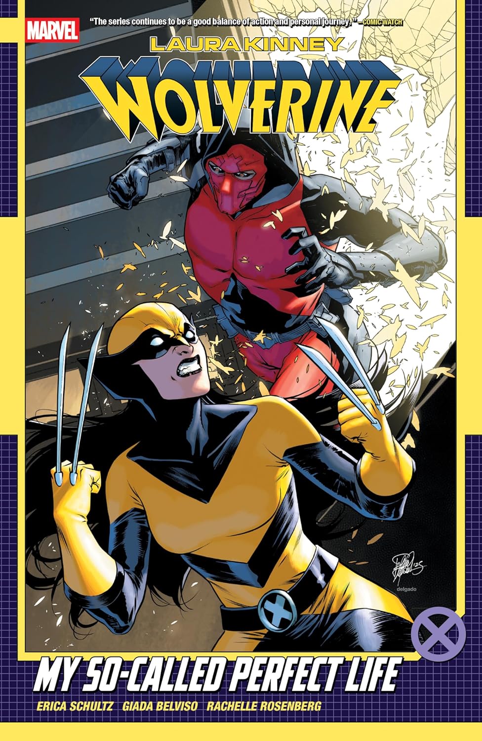 Laura Kinney: Wolverine Vol. 2 - My So-Called Perfect Life (Marvel Universe)
Laura Kinney: Wolverine Vol. 2 - My So-Called Perfect Life (Marvel Universe)