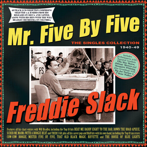 CD диск Slack, Freddie: Mr. Five By Five: The Singles Collection 1940-49
CD диск Slack, Freddie: Mr. Five By Five: The Singles Collection 1940-49