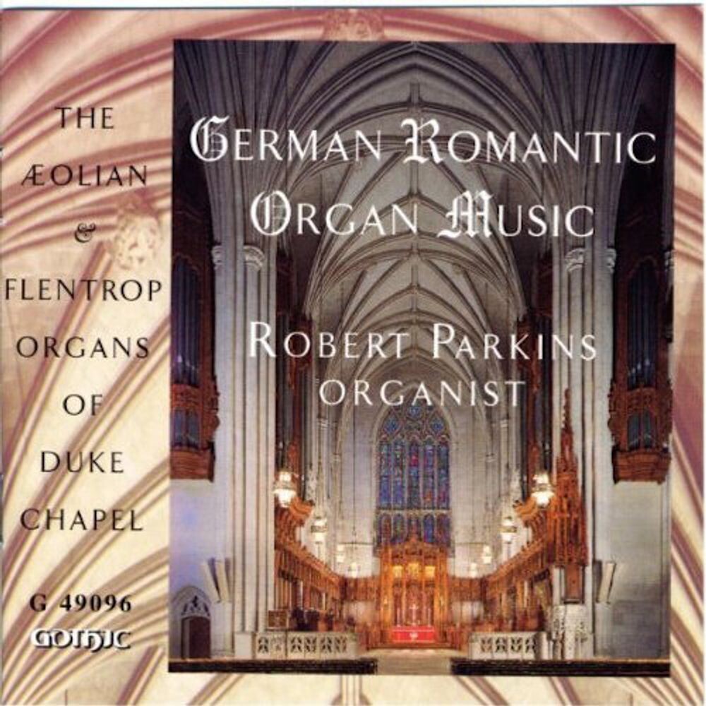Диск CD German Romantic Organ - Robert Parkins
Диск CD German Romantic Organ - Robert Parkins
