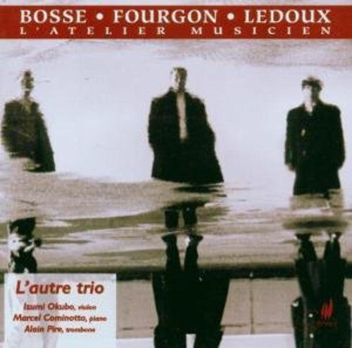 CD диск Bosse / Fourgon / Ledoux / L'Autre Trio: L'atelier Musicien
CD диск Bosse / Fourgon / Ledoux / L'Autre Trio: L'atelier Musicien
