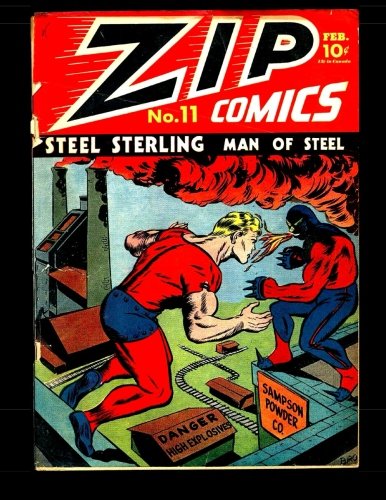 Zip Comics #11: Golden Age Superhero Comic 1941 (CreateSpace Independent Publishing Platform)
Zip Comics #11: Golden Age Superhero Comic 1941 (CreateSpace Independent Publishing Platform)